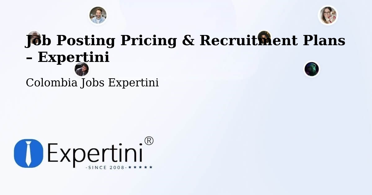 Job Posting Pricing & Recruitment Plans – Uribia - Uribia, Colombia Jobs Expertini