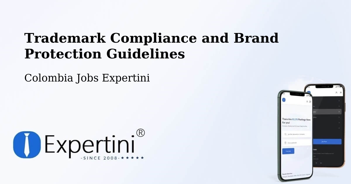 Trademark & Brand Protection Guidelines – Uribia - Colombia Jobs Expertini